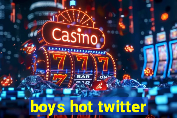 boys hot twitter